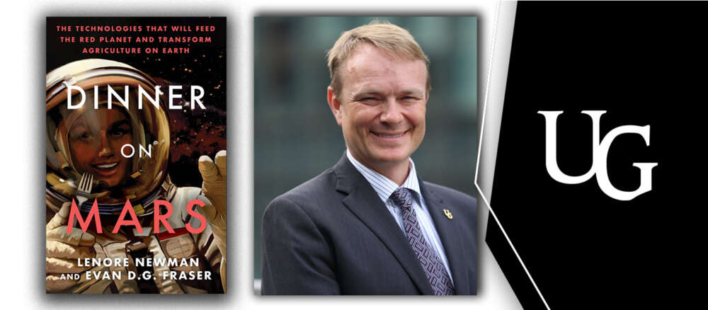 The book cover of Dinner on Mars and a headshot of Dr. Evan Fraser next to the UofG logo