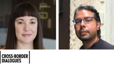 Headshots of Tarah Hogue and Pablo N. Barrera. Cross-border dialogues.