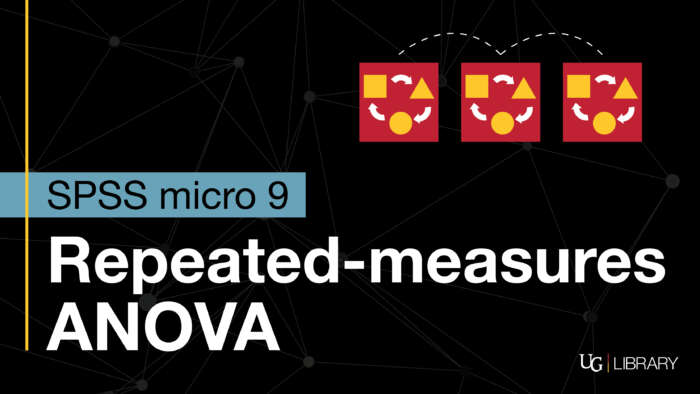 SPSS micro 9. Repeated-measures ANOVA