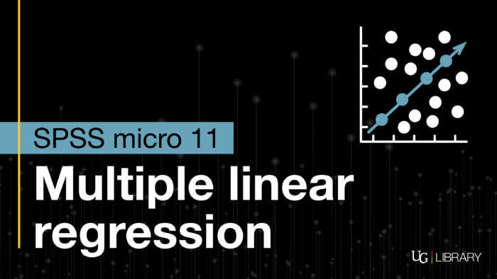 SPSS micro 11, Multiple Linear Regression